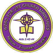 Word For Life Church Ministries
